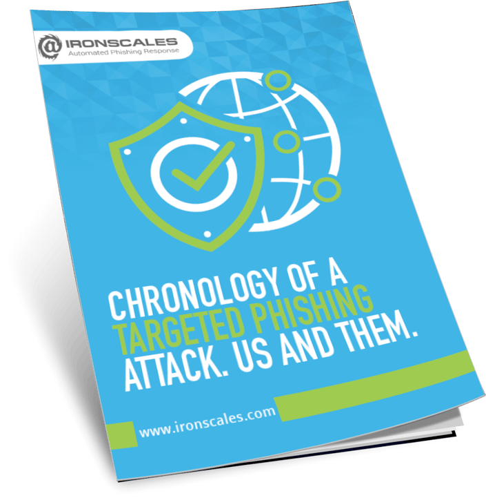 Ironscales Chronology of a Phishing Attack